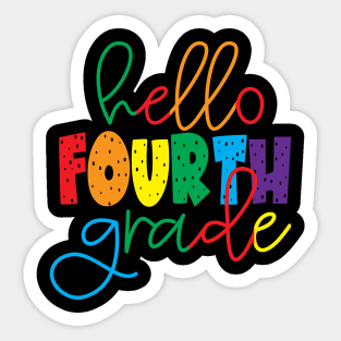 HELLO FOURTH GRADE Sticker